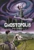 GHOSTOPOLIS HC [9780545210270]